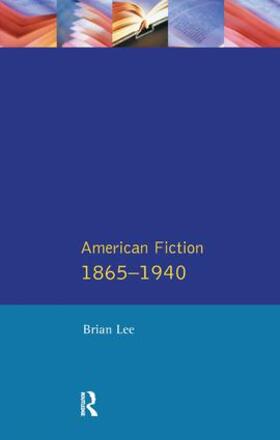 Lee |  American Fiction 1865 - 1940 | Buch |  Sack Fachmedien