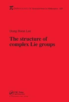 Lee |  The Structure of Complex Lie Groups | Buch |  Sack Fachmedien