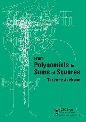 Jackson |  From Polynomials to Sums of Squares | Buch |  Sack Fachmedien