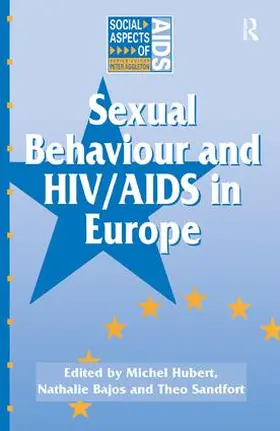 Bajos / Hubert / Sandfort |  Sexual Behaviour and HIV/AIDS in Europe | Buch |  Sack Fachmedien