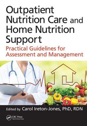 Ireton-Jones |  Outpatient Nutrition Care and Home Nutrition Support | Buch |  Sack Fachmedien