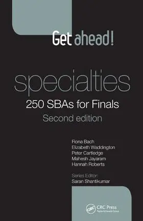 Bach / Waddington / Cartledge |  Get ahead! Specialties: 250 SBAs for Finals | Buch |  Sack Fachmedien