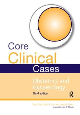 Gupta / Mires / Khan |  Core Clinical Cases in Obstetrics and Gynaecology | Buch |  Sack Fachmedien