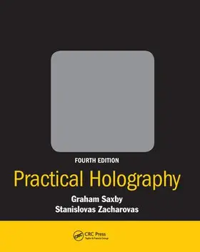 Saxby / Zacharovas |  Practical Holography | Buch |  Sack Fachmedien