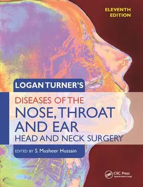 Hussain |  Logan Turner's Diseases of the Nose, Throat and Ear | Buch |  Sack Fachmedien