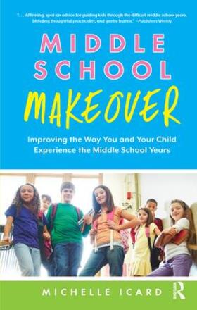 Icard |  Middle School Makeover | Buch |  Sack Fachmedien