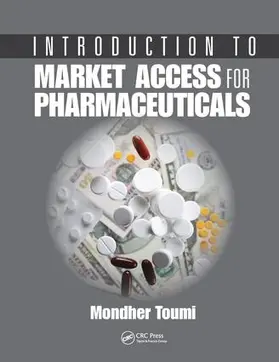 Toumi |  Introduction to Market Access for Pharmaceuticals | Buch |  Sack Fachmedien