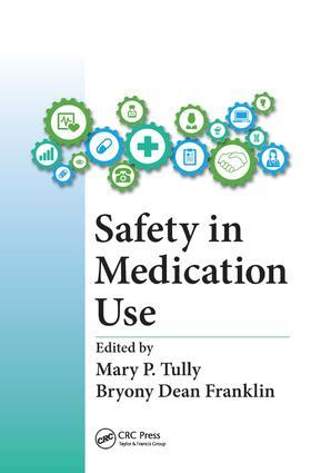 Tully / Dean Franklin |  Safety in Medication Use | Buch |  Sack Fachmedien