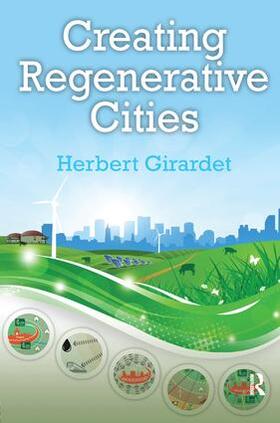 Girardet |  Creating Regenerative Cities | Buch |  Sack Fachmedien