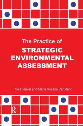 Therivel / Paridario |  The Practice of Strategic Environmental Assessment | Buch |  Sack Fachmedien