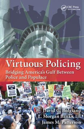 Bolgiano / Banks III / Patterson |  Virtuous Policing | Buch |  Sack Fachmedien