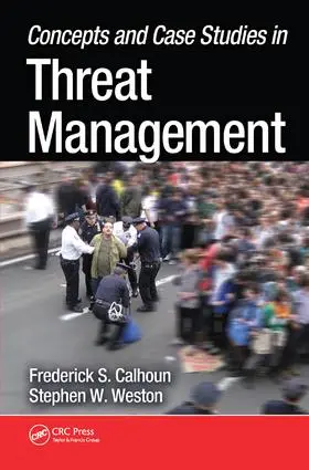 Calhoun / Weston J.D. |  Concepts and Case Studies in Threat Management | Buch |  Sack Fachmedien