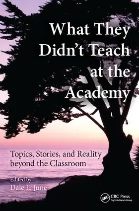 June |  What They Didn't Teach at the Academy | Buch |  Sack Fachmedien