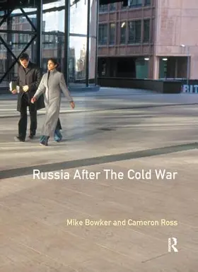 Bowker / Ross |  Russia after the Cold War | Buch |  Sack Fachmedien