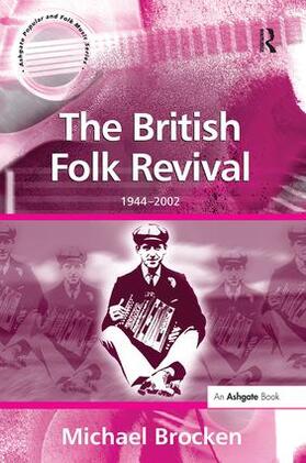 Brocken |  The British Folk Revival | Buch |  Sack Fachmedien