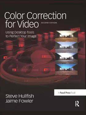 Hullfish / Fowler |  Color Correction for Video | Buch |  Sack Fachmedien