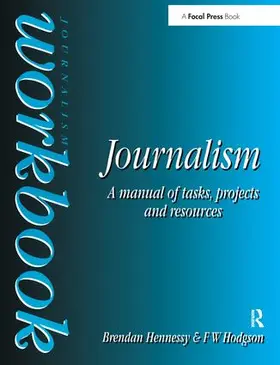 Hennessy / Hodgson |  Journalism Workbook | Buch |  Sack Fachmedien