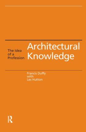 Duffy / Hutton |  Architectural Knowledge | Buch |  Sack Fachmedien