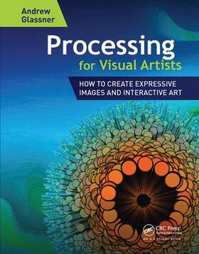 Glassner |  Processing for Visual Artists | Buch |  Sack Fachmedien