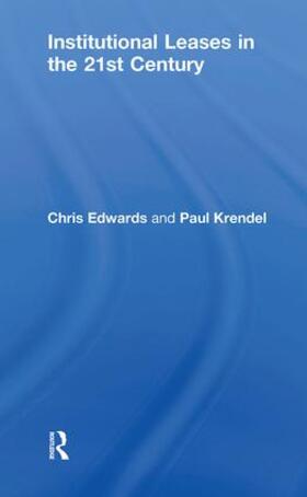 Edwards / Krendel |  Institutional Leases in the 21st Century | Buch |  Sack Fachmedien