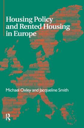Oxley / Smith |  Housing Policy and Rented Housing in Europe | Buch |  Sack Fachmedien