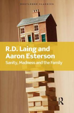 Laing |  Sanity, Madness and the Family | Buch |  Sack Fachmedien
