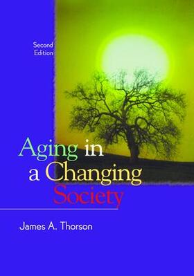 Thorson |  Aging in a Changing Society | Buch |  Sack Fachmedien