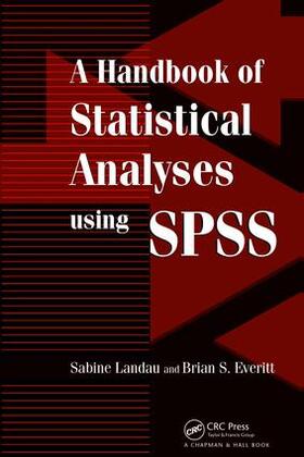 Landau / Everitt |  A Handbook of Statistical Analyses Using SPSS | Buch |  Sack Fachmedien