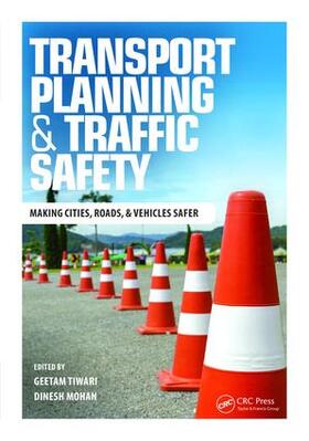 Tiwari / Mohan |  Transport Planning and Traffic Safety | Buch |  Sack Fachmedien