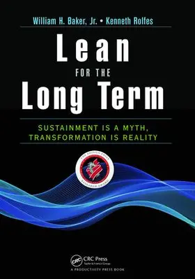 Baker / Baker Jr. / Rolfes |  Lean for the Long Term | Buch |  Sack Fachmedien