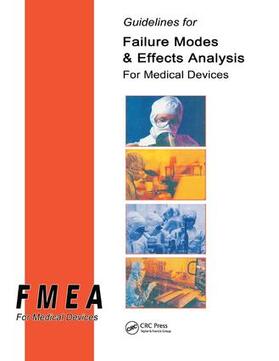 Press |  Guidelines for Failure Modes and Effects Analysis for Medical Devices | Buch |  Sack Fachmedien