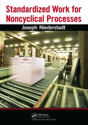 Niederstadt |  Standardized Work for Noncyclical Processes | Buch |  Sack Fachmedien
