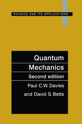 Davies / Betts |  Quantum Mechanics, Second edition | Buch |  Sack Fachmedien