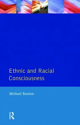 Banton |  Ethnic and Racial Consciousness | Buch |  Sack Fachmedien