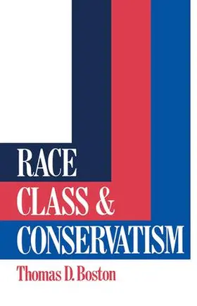 Boston |  Race, Class and Conservatism | Buch |  Sack Fachmedien