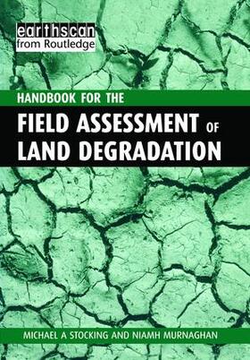 Stocking / Murnaghan |  A Handbook for the Field Assessment of Land Degradation | Buch |  Sack Fachmedien