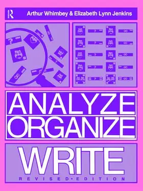 Whimbey / Jenkins |  Analyze, Organize, Write | Buch |  Sack Fachmedien