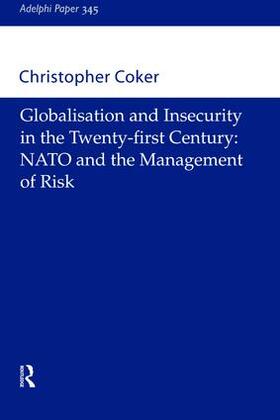 Coker |  Globalisation and Insecurity in the Twenty-First Century | Buch |  Sack Fachmedien