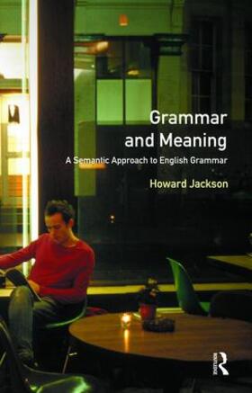 Jackson |  Grammar and Meaning | Buch |  Sack Fachmedien