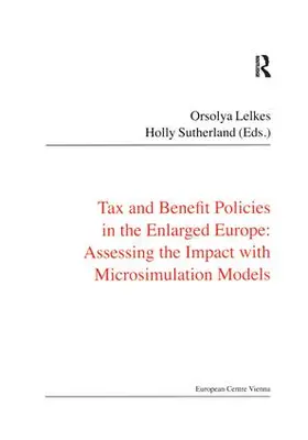 Sutherland / Lelkes |  Tax and Benefit Policies in the Enlarged Europe | Buch |  Sack Fachmedien