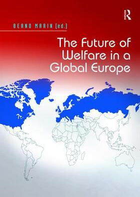 Marin |  The Future of Welfare in a Global Europe | Buch |  Sack Fachmedien