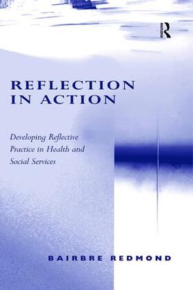 Redmond |  Reflection in Action | Buch |  Sack Fachmedien