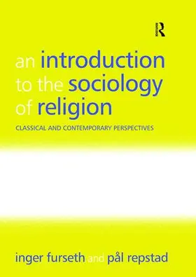 Furseth |  An Introduction to the Sociology of Religion | Buch |  Sack Fachmedien