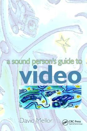 Mellor |  Sound Person's Guide to Video | Buch |  Sack Fachmedien