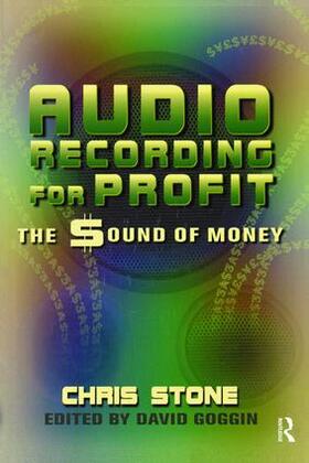 Stone |  Audio Recording for Profit | Buch |  Sack Fachmedien