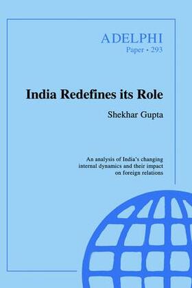 Gupta |  India Redefines its Role | Buch |  Sack Fachmedien