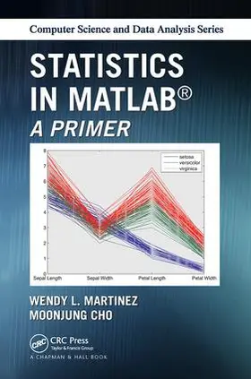 Cho / Martinez | Statistics in MATLAB | Buch | 978-1-138-46931-0 | sack.de