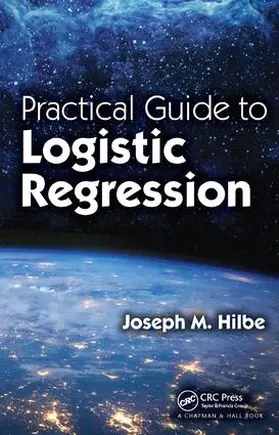 Hilbe |  Practical Guide to Logistic Regression | Buch |  Sack Fachmedien