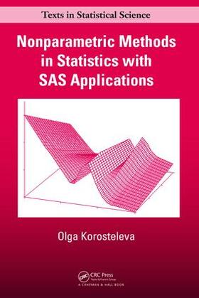 Korosteleva |  Nonparametric Methods in Statistics with SAS Applications | Buch |  Sack Fachmedien