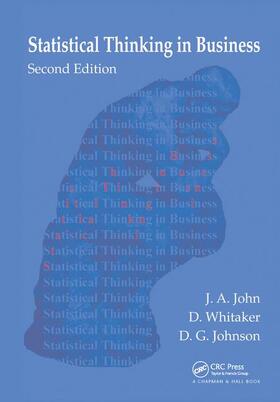 John / Whitaker / Johnson |  Statistical Thinking in Business | Buch |  Sack Fachmedien